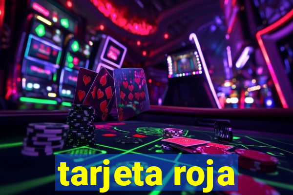 tarjeta roja